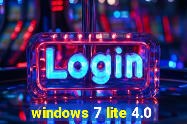 windows 7 lite 4.0